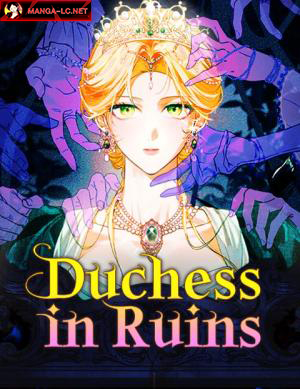 Duchess in Ruins ดัชเชสเชลย